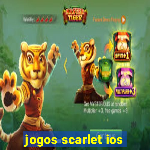 jogos scarlet ios